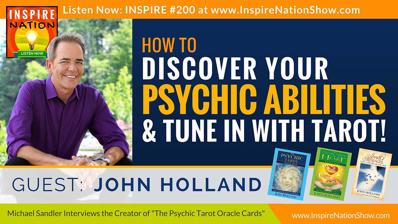 John-Holland-inspire-nation-show-podcast-youtube-interview-psychic-tarot-oracle-cards-intuition-spiritual-self-help