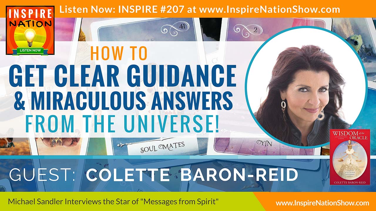 Listen to Michael Sandler's interview with Colette Baron-Reid, star of the TV show "Messages from Spirit"