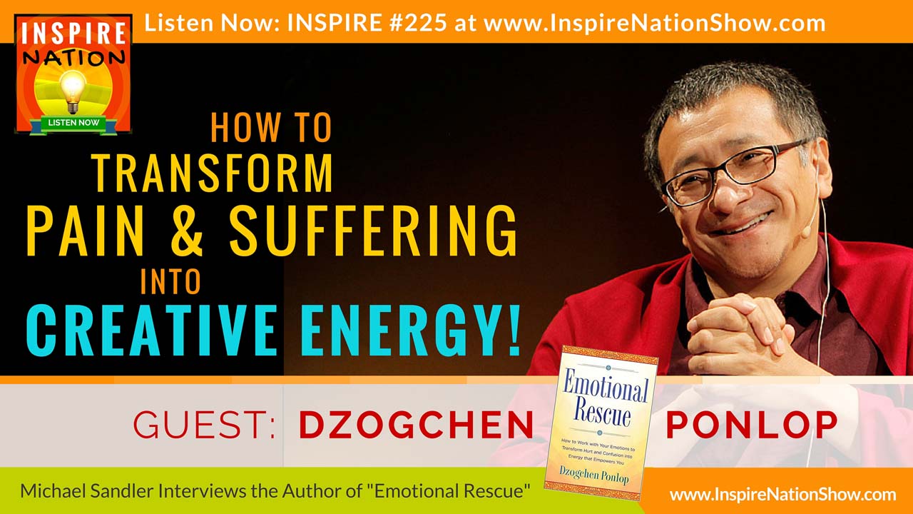 Listen to Michael Sandler's interview with Dzogchen Ponlop Rinpoche on Emotional Rescue!
