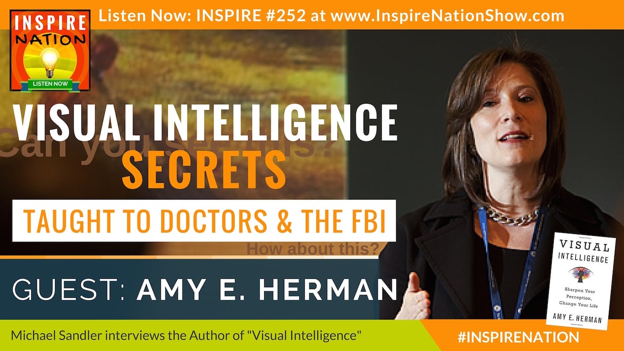 Listen to Michael Sandler's interview with Amy Herman on Visual Intelligence!