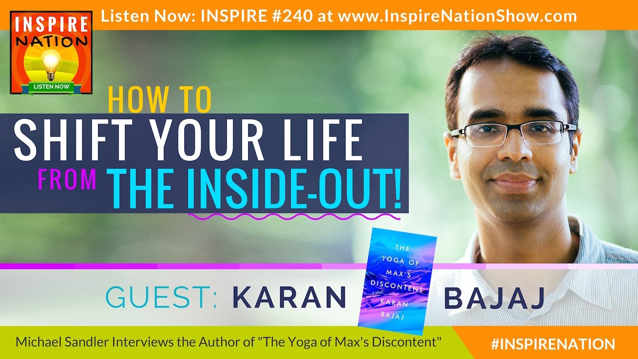 Listen to Michael Sandler's interview with Karan Bajaj on the "Yoga of Max's Discontent"