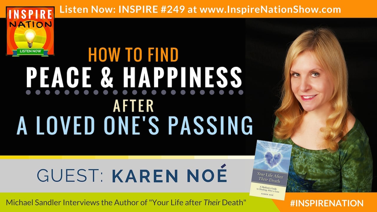 Listen to Michael Sandler's interview with Karen Noe on "Your Life after Their Death"