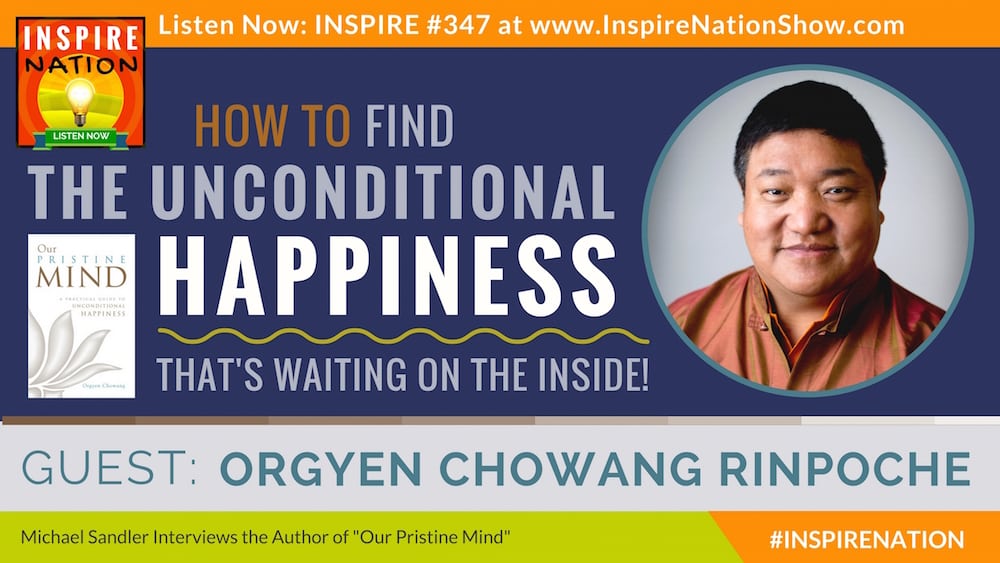 Listen to Michael Sandler's interview with Orgyen Chowang on Our Pristine Mind!