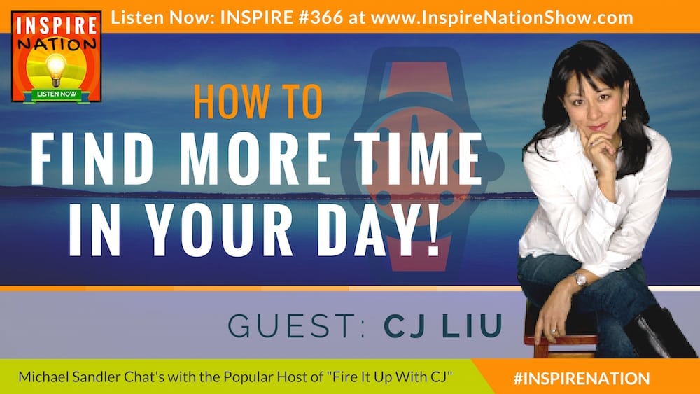 Listen to Michael Sandler and CJ Liu chat about how to find more time your day!