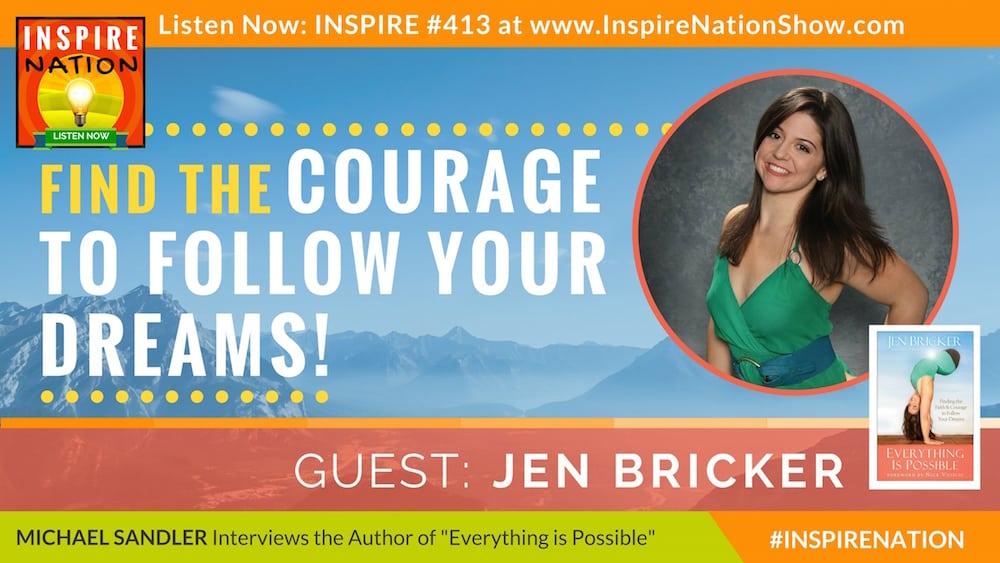 Listen to Michael Sandler's interview with Jen Bricker on Everything is Possible!
