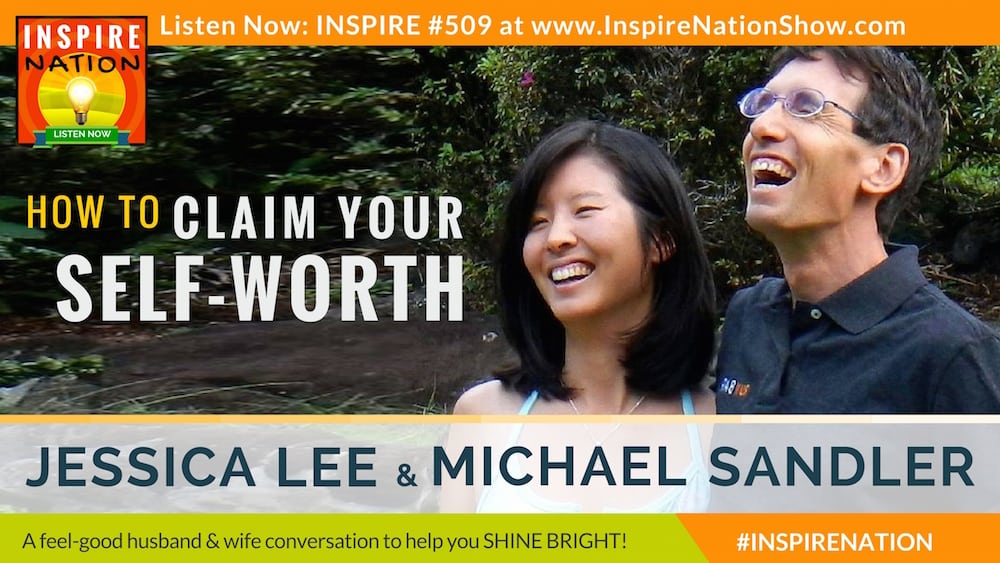 Jessica Lee & Michael Sandler talk about reclaiming your self-worth