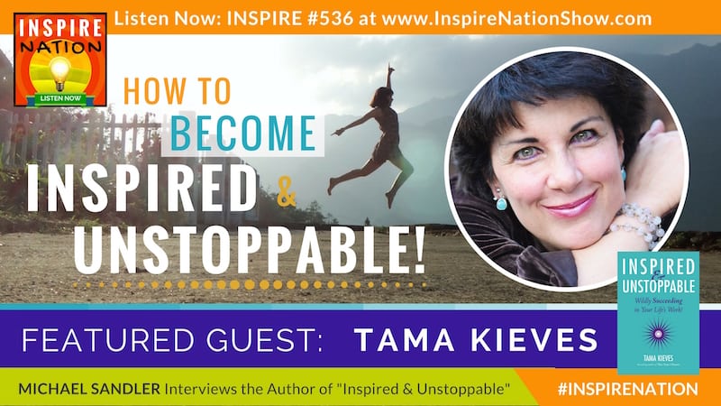 Listen to Michael Sandler's interview with Tama Kieves on succeding at your life's work!