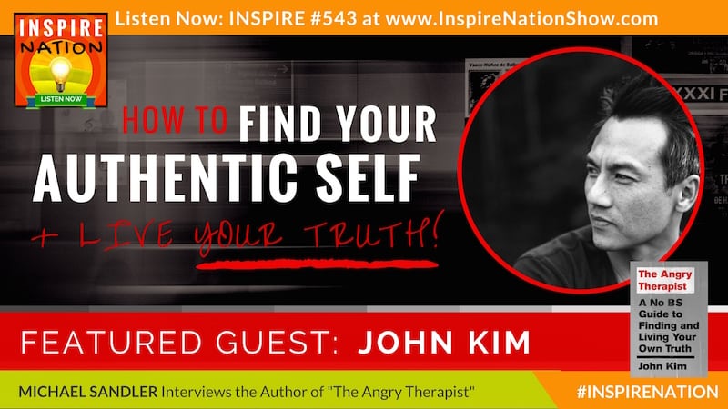 Michael Sandler interviews John Kim on finding and living your truth!
