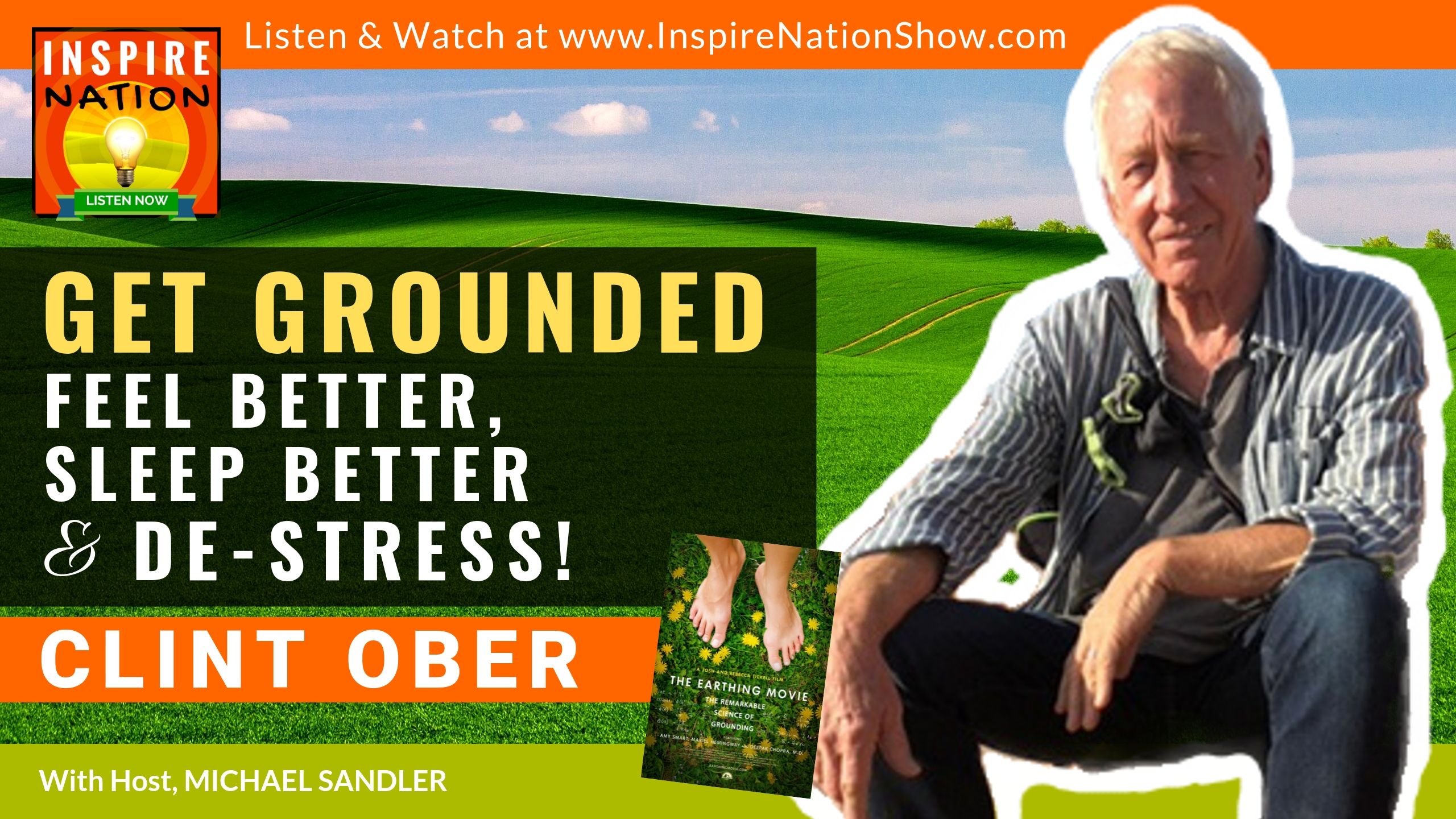 Michael Sandler interviews Clint Ober on the miraculous health benefits of grounding therapy, aka earthing.