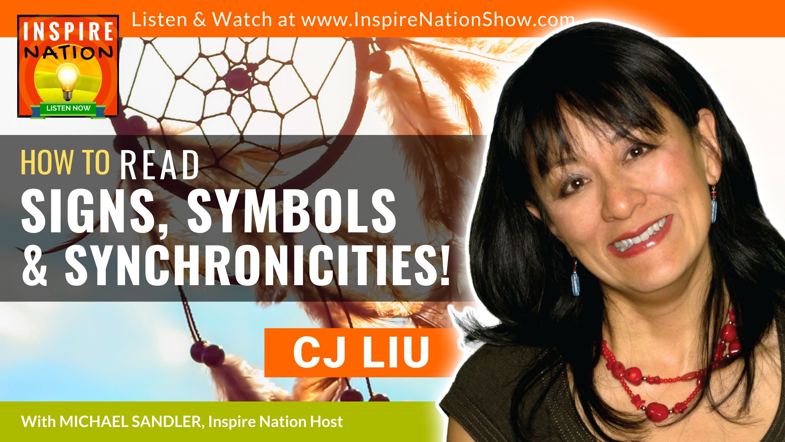Michael Sanlder & CJ Liu chat about how to read the signs, symbols & synchronicities from the universe and how to take action!