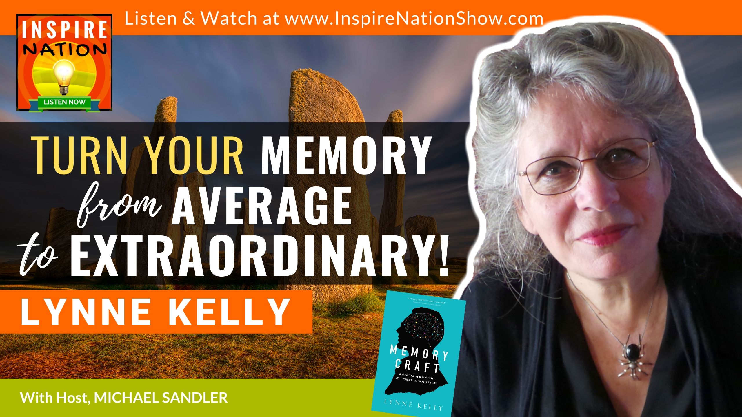 Michael Sandler interviews Lynne Kelly on how to boost your memory at any age! Techniques anyone can use to improve memory.