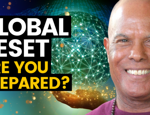 INSPIRE #1781: The Global Reset is Happening RIGHT Now – Here’s HOW to Be Sure YOU’RE Prepared! Michael Beckwith