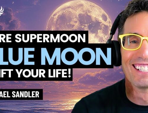 INSPIRE #1905: The SuperMoon Blue Moon Secret – How to Use these Lunar Powers to Shift Your Life! Michael Sandler