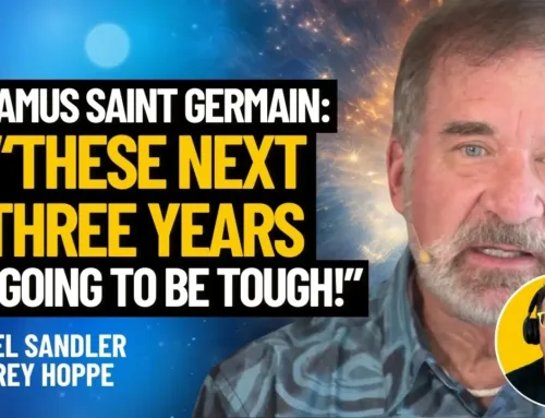 INSPIRE #1929: Adamus Saint Germain: “These Next Three Years Are Going To Be TOUGH!” Geoffrey Hoppe