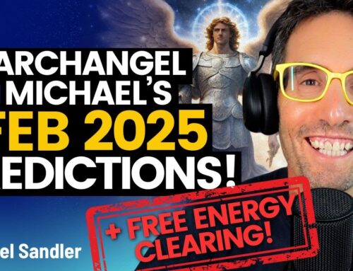 INSPIRE #1949: Archangel Michael’s Feb PREDICTIONS, plus CLEARING! What’s Coming NEXT for You! Michael Sandler